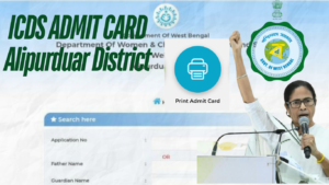 ICDS Admit Card Alipurduar District 2024 West Bengal