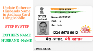 Update Father or Husbands Name in Aadhaar Card Using Mobile
